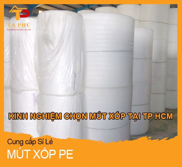 kinh nghiệm chọn mút xốp pe
